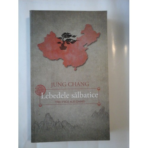 LEBEDELE SALBATICE - JUNG CHANG LEBEDELE SALBATICE - JUNG CHANG